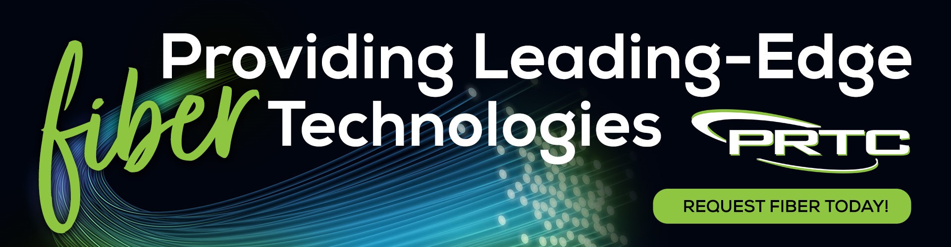 Providing Leading-Edge Fiber Technologies