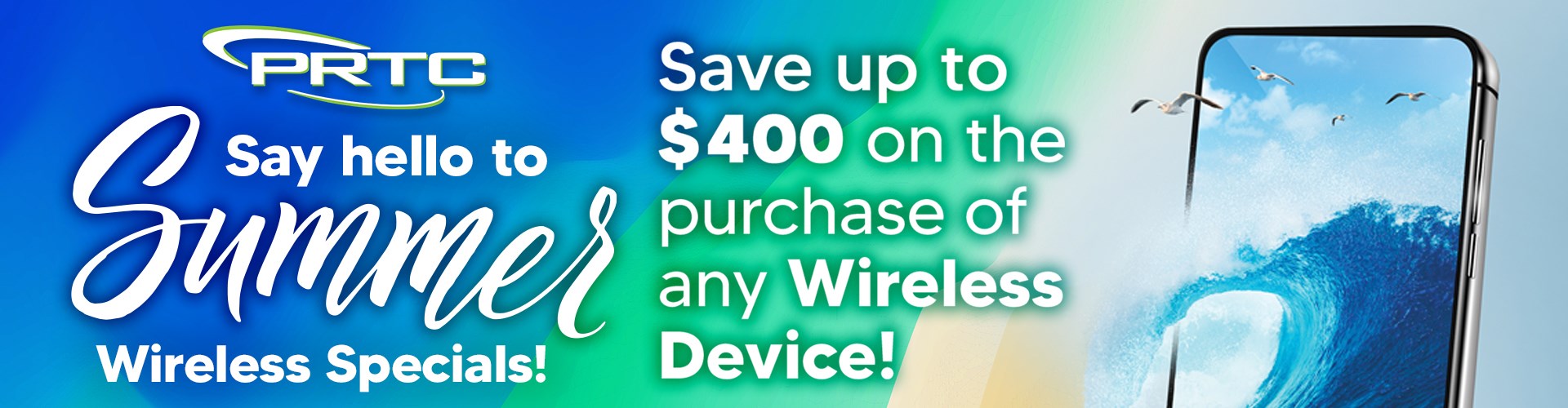 Say hello to Summer Wireless Specials!